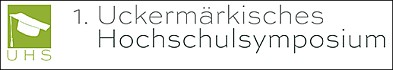 Logo: 1. Uckermärkisches Hochschulsymposium